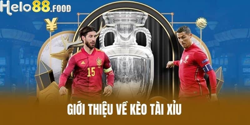 Giới Thiệu Về Kèo Tài Xỉu