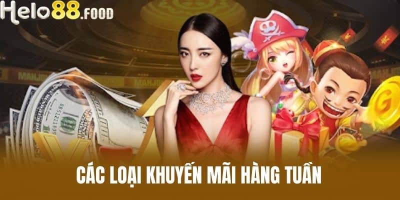Các loại khuyến mãi hàng tuần