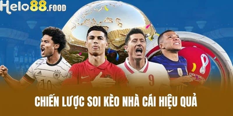 Chiến Lược Soi kèo nhà cái Hiệu Quả